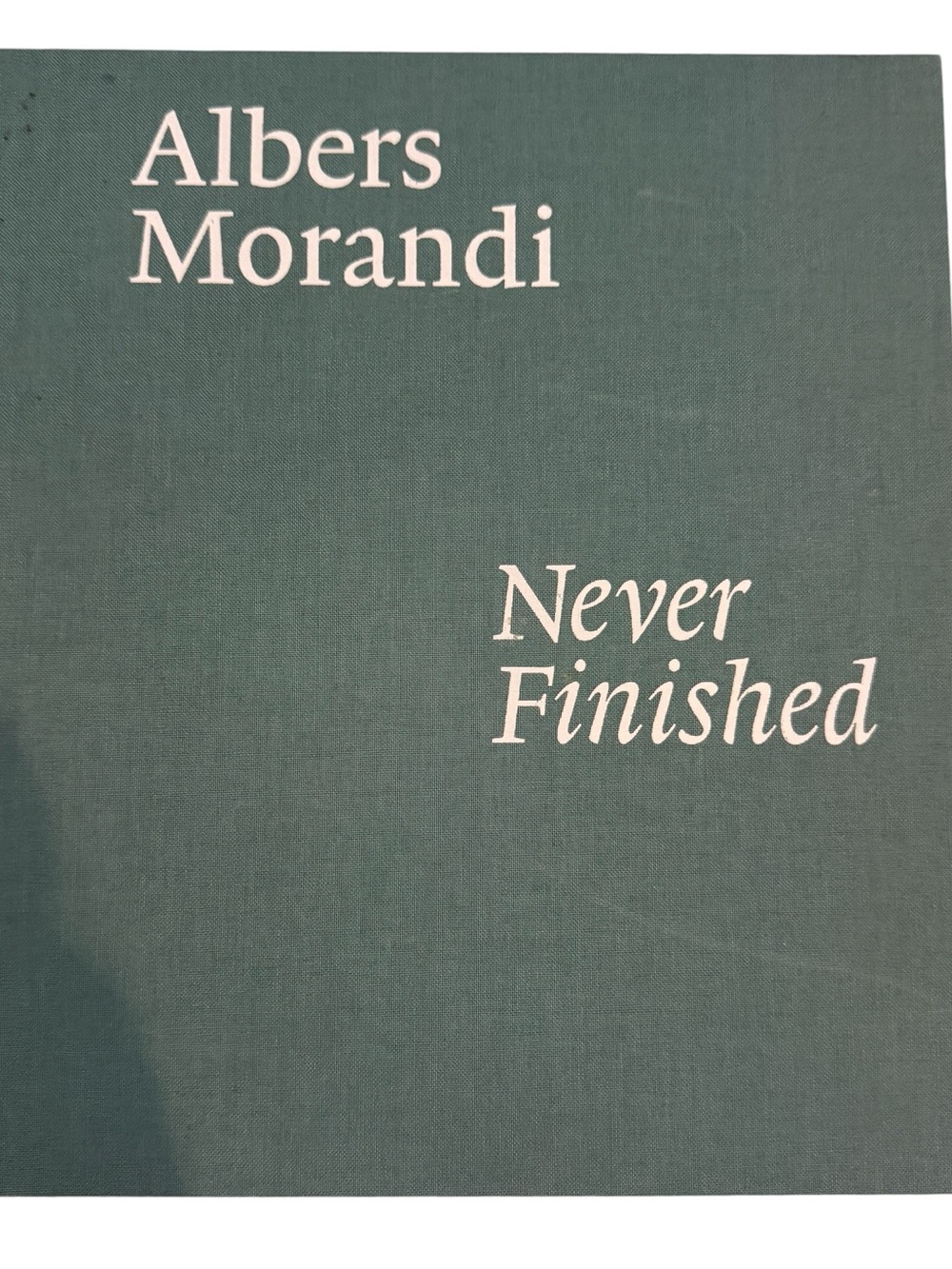 Never Finished by Albers Morandi Art Book, David Zwirner Books